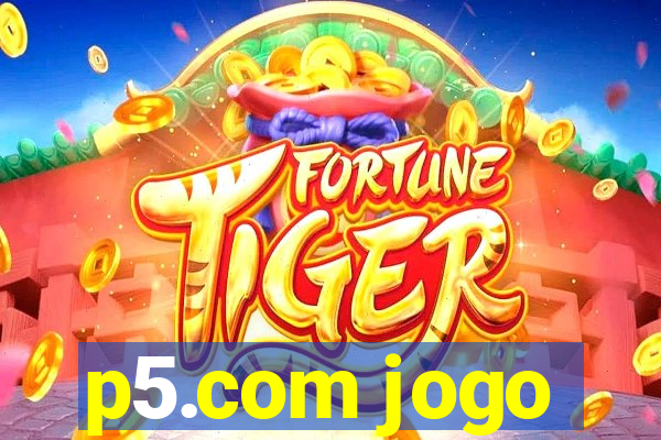 p5.com jogo